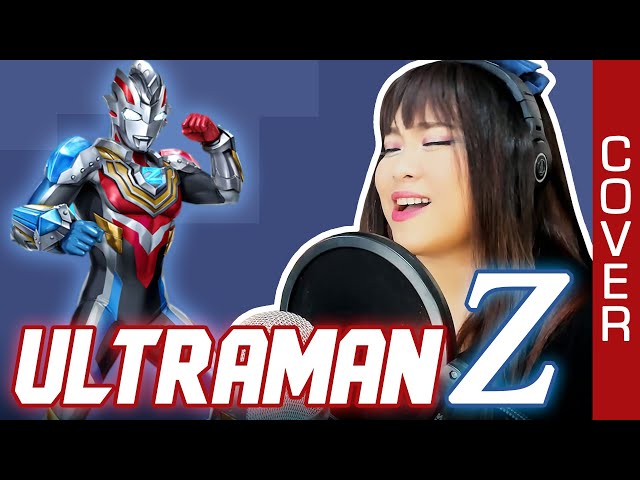Ultraman Z / ウルトラマン Z OP - Goshowa Kudasai Ware no Na wo! cover / ご唱和ください 我の名を！ カバー with lyrics class=