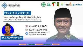 Takziah Virtual Drs. H. Nasikhin, MH.