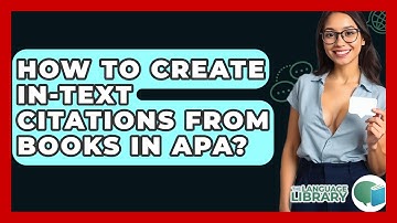 How To Create In-text Citations From Books In APA? - The Language Library