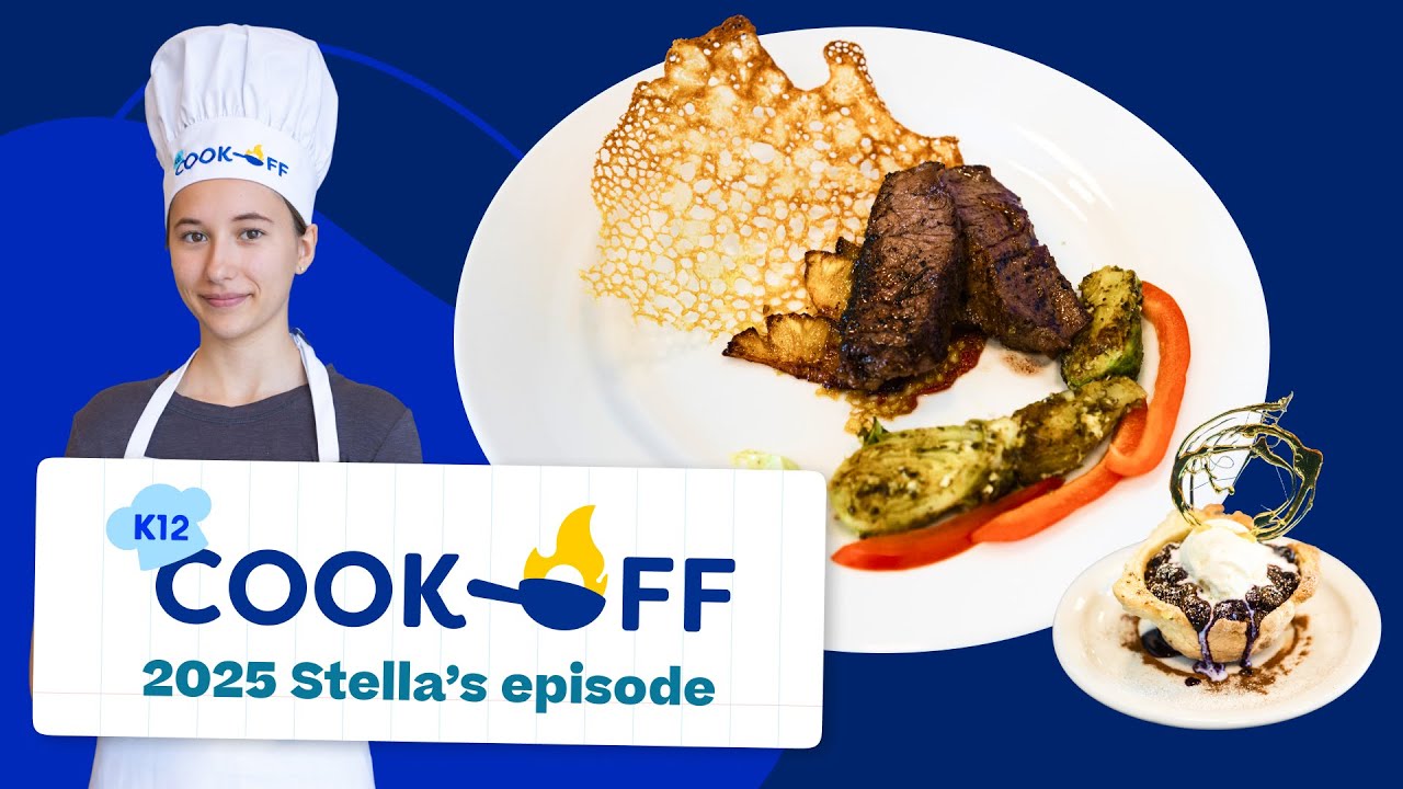 K12 Cook-Off 2025 Episode 4- Stella | K12