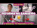 REFORMA NO BANHEIRO MAIS UM SONHO SE REALIZANDO 🙏😌 ESTOU ME SURPREENDENDO COM O RESULTADO..