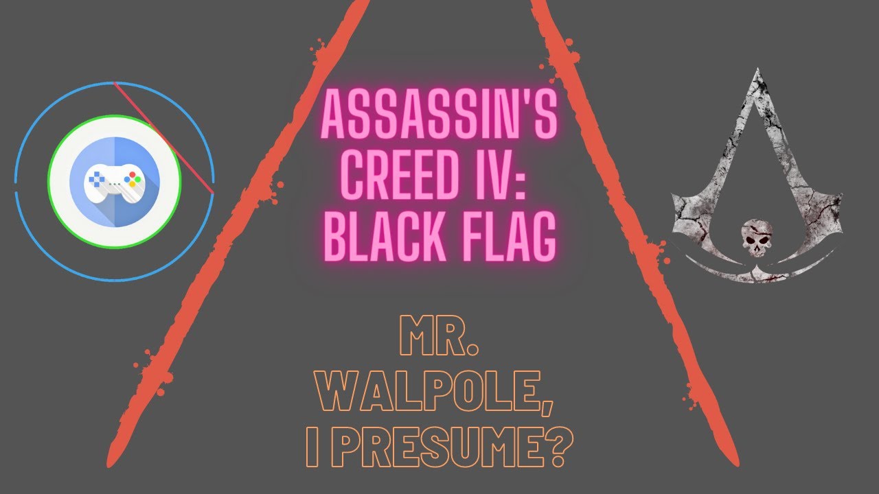 Mr. Walpole, I presume? - YouTube