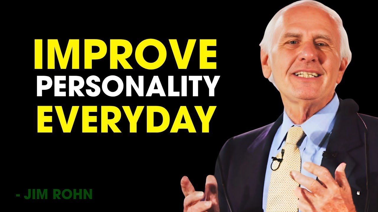 Personality Jim Rohn Daily Tips to Improve Your Personality and Confidence - Jim Rohn ...