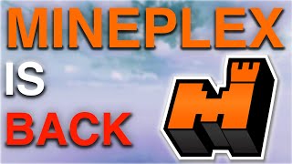 Is Mineplex officially back???