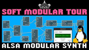 Soft Modular Tour - Alsa Modular Synth