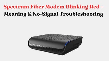 Spectrum Fiber Modem Blinking Red – Meaning & No-Signal Troubleshooting