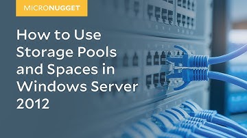 MicroNugget: How to Use Storage Pools and Spaces in Windows Server 2012