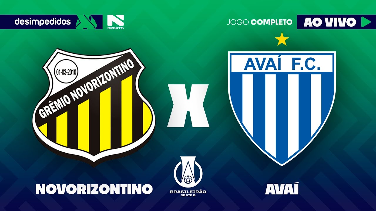 🔴 NOVORIZONTINO X AVAÍ | AO VIVO E COM IMAGENS | BRASILEIRÃO SÉRIE B ...