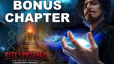 Rite Of Passage 6: Deck Of Fates - BONUS CHAPTER Let