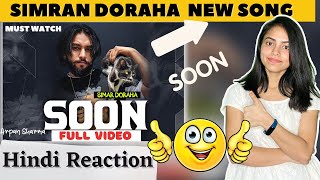 Soon By Simar Doraha Sukh Sangerha Reaction Video Arpan Sharma