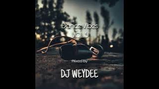 DJ WeyDee - Dance Vibes Vol.5 (August 2023)