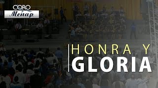 Honra y gloria | Coro Menap chords