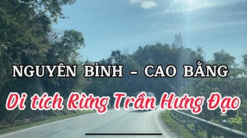 Di tích Rừng Trần Hưng Đạo I Nguyên Bình I Cao Bằng I Vietnam I Thang Vu