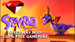 Spyro 1 SPEEDWAY MOD??? - Full 120% Playthrough / DOWNLOAD in DESCRIPTION!!!!!!!!