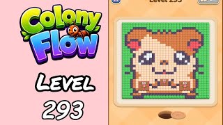 Colony Flow Level 293 Walkthrough
