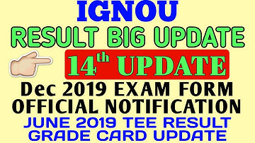[14th UPDATE] IGNOU JUNE 2019 RESULTS BIG UPDATE || IGNOU EXAM FORM DECEMBER 2019 By TIPS GURU