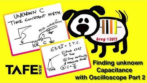 Finding an unknown Capacitance with Oscilloscope Part 2 - TAFE NSW