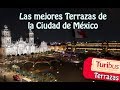 👉 ¡ESTAS SON LAS MEJORES TERRAZAS en CDMX! 😍 Turibus de terrazas / Turiterrazas