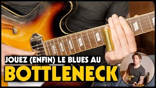 Le blues au bottleneck | Tuto guitare