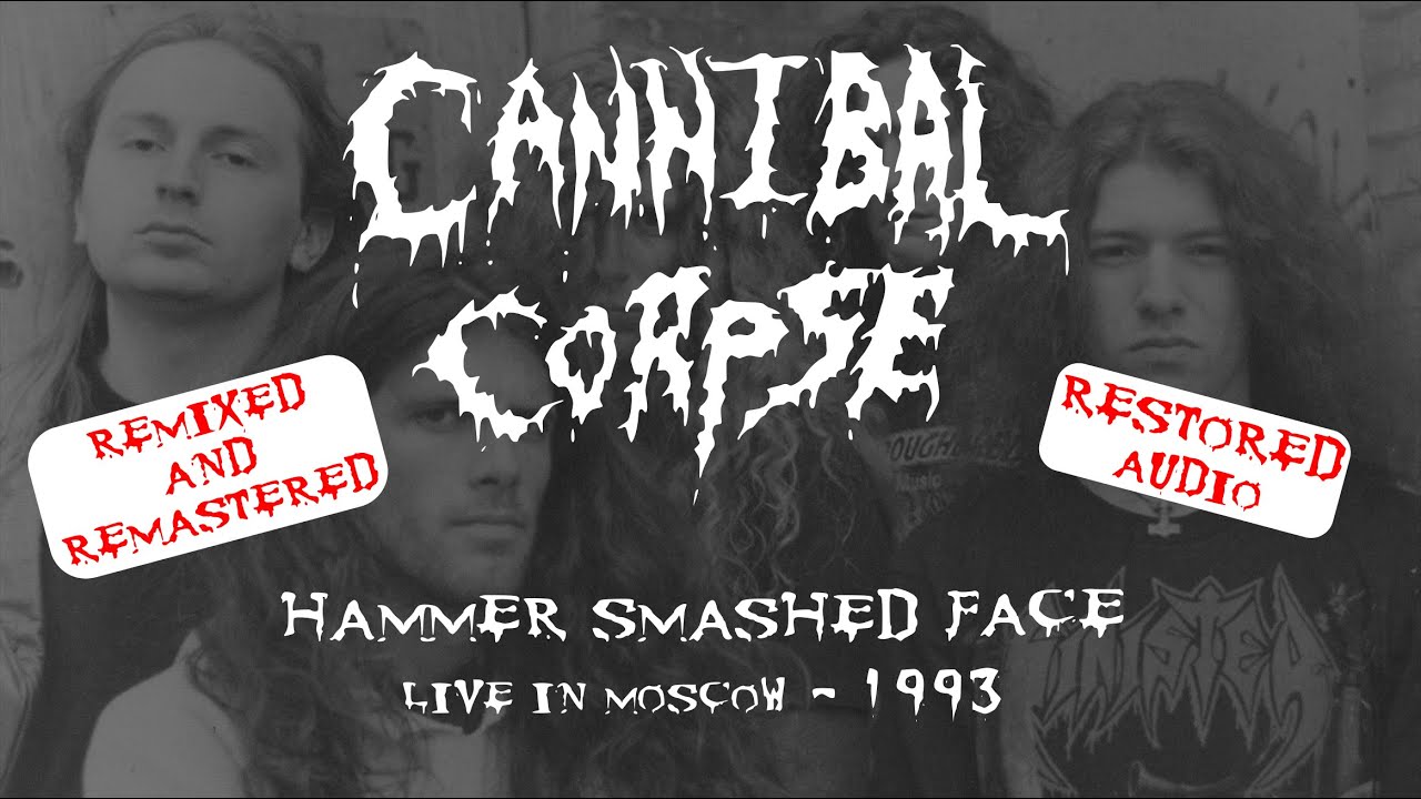 Cannibal Corpse – Hammer Smashed Face (Live 1993) | Restored Audio (Eats Moscow Alive)