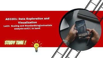 Scaling and Standardizing (univariate analysis-unit3)  in tamil  -AD3301 #AI&DS #analysis