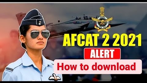AFCAT 2 2021 ADMIT CARD RELEASED || HOW TO DOWNLOAD AFCAT 2 2021 ADMIT CARD || |  hurry up