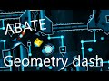 Играю в Geometry Dash! Abate. Прохожу демон!