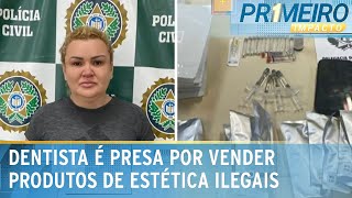 Video dentista-e-presa-por-vender-cosmeticos-irregulares-para-clinicas-primeiro-impacto-17-05-24