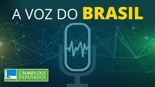 A Voz do Brasil 29 09 25 Votacao da isencao do imposto de renda deve mobilizar a