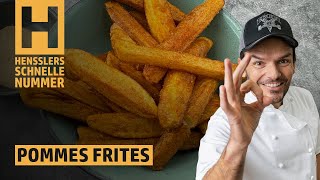 Schnelles Pommes frites Rezept von Steffen Henssler