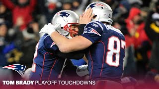 Best of Tom Brady Playoff Touchdown Passes | Patriots