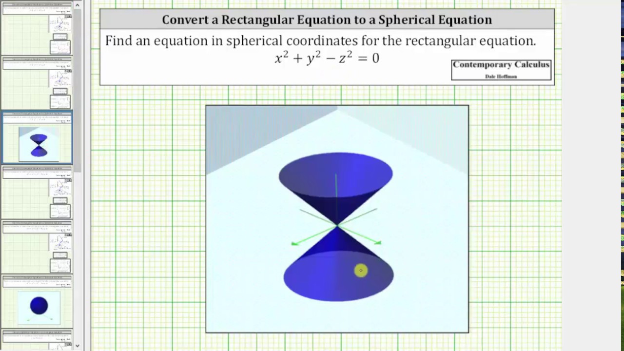 Convert A Rectangular Equation To A Spherical Equation X 2 Y 2 Z 2 0 Youtube