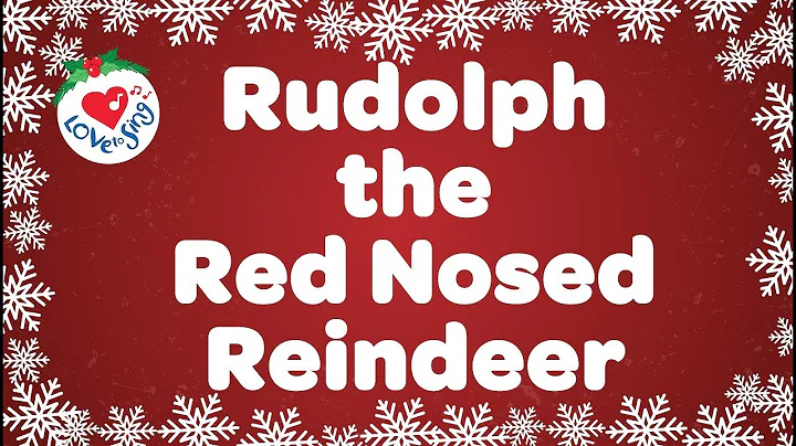 Rudolph the Red Nosed Reindeer With Lyrics | Chris...