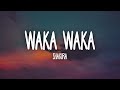 Shakira - Waka Waka (This Time for Africa) (Lyrics)