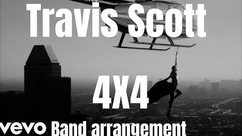 Thumbnail of Travis Scott "4X4" Band Arrangement – Rickeytherealist1
