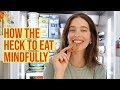 How To ACTUALLY Eat Mindfully | A Dietitians Tips + Tricks | Emily DiDonato + Marissa Meshulam