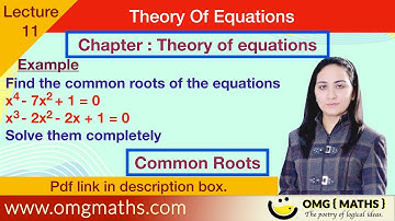 Common Roots of Polynomials | Theory of Equations | Bsc