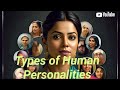 Categories of Human Personalities | Types of Human Personality | Theories of Human Personality Types