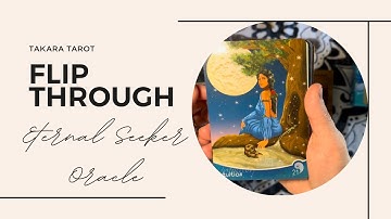 ☆☆ Eternal Seeker Oracle Flip through ☆☆