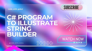 C# Program to illustrate string builder ||  Efficient String Manipulation in C#