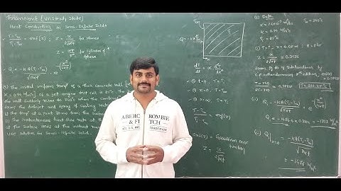Lecture 8- Transient heat conduction in semi infinite solids - Mod 2 - Heat Transfer by GURUDATT.H.M