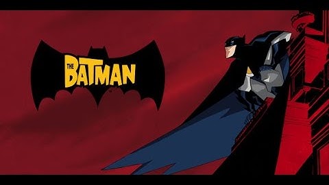 THE BATMAN -  Animated Series Original Intro (2004)