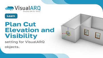 Plan cut elevation and visibility settings for VisualARQ objects