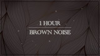 1 HOUR Smooth Brown Noise 432hz- To Focus, Relax and Sleep