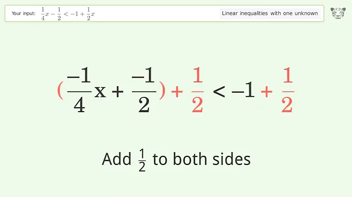 Solving Linear Inequalities: 1/4x-1/2 is Smaller Than -1+1/2x