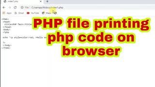 FIX PHP code coming back on browser as is it, problem in printing php code 'hello  world'