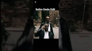 Selim Dede Edit #taklaking #keşfet #