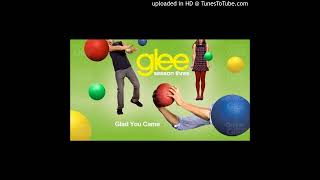 glee - glad you came