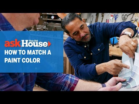 How To Match A Paint Color | Ask This Old House