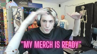 xQc is happy because his Merch is finally ready